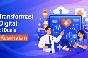 7 Fakta Transformasi Digital Kesehatan yang Mengubah Cara Rumah Sakit Melayani Pasien