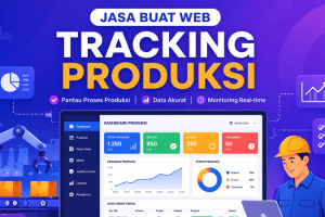 Jasa Buat Website Tracking Produksi [Recommended]