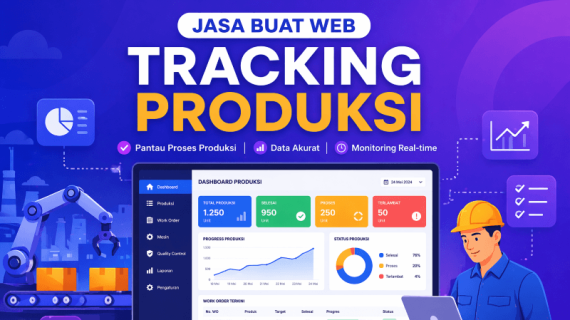 Jasa Buat Website Tracking Produksi [Recommended]